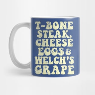 Guest Check T-bone Steak Cheese Eggs And Welch's Grape Funny Mug